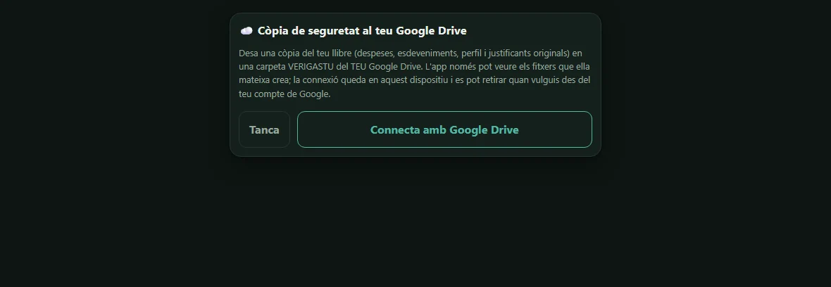 Diàleg de Verigastu que explica la còpia de seguretat: desa el llibre i els justificants en una carpeta del TEU Google Drive, i l'app només pot veure els fitxers que ella mateixa crea.