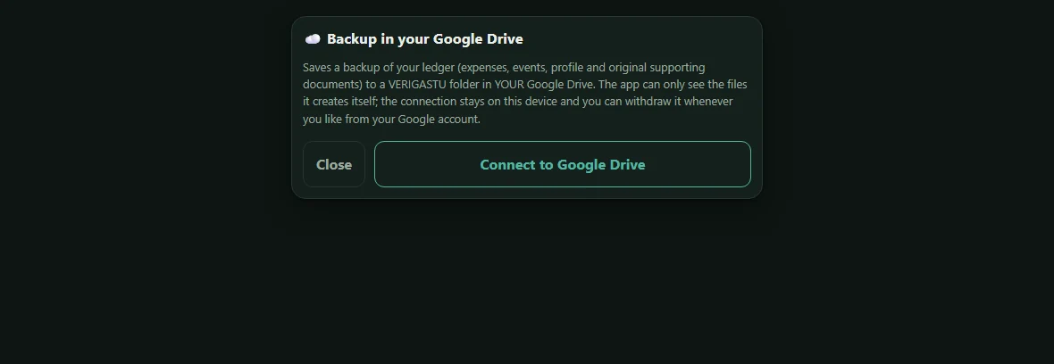 Verigastu dialogue explaining the backup: it saves the ledger and the supporting documents in a folder in YOUR Google Drive, and the app can only see the files it creates itself.